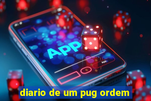 diario de um pug ordem